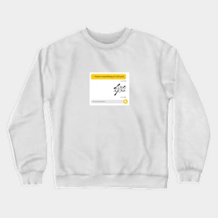 In love Crewneck Sweatshirt